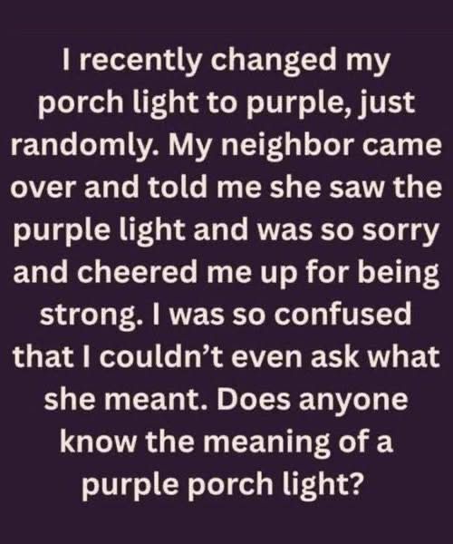 The True Meaning Behind Purple Porch Lights
